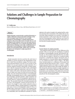 Solutions and Challenges in Sample Preparation for Chromatography S.C. Moldoveanu Abstract