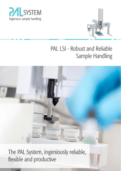 PAL LSI - Robust and Reliable Sample Handling flexible and productive