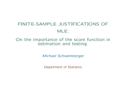 FINITE-SAMPLE JUSTIFICATIONS OF MLE: On the importance of the score function in