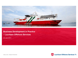 Business Development in Practice – Lauritzen Offshore Services 24 June 2010