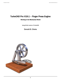 TurboCAD Pro V19.1 – Finger Press Engine Donald B. Cheke