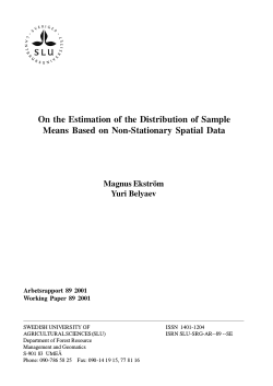 On  the  Estimation  of the  Distribution ... Means  Based  on  Non-Stationary  Spatial ... Magnus Ekstrom Yuri Belyaev