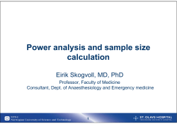 Power analysis and sample size calculation Eirik Skogvoll, MD, PhD