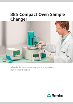 885 Compact Oven Sample Changer Affordable, automated sample preparation for Karl Fischer titration