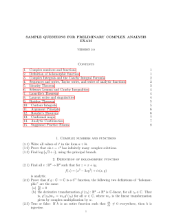 SAMPLE QUESTIONS FOR PRELIMINARY COMPLEX ANALYSIS EXAM Contents 1.