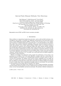 Interval Finite Element Methods: New Directions Rafi Muhanna , Vladik Kreinovich