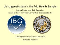 Using genetic data in the Add Health Sample Bethesda, Maryland