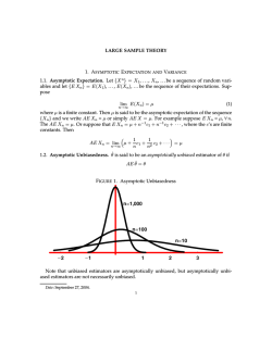 LARGE SAMPLE THEORY 1. A E V