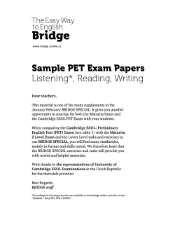Sample PET Exam Papers Listening*, Reading, Writing