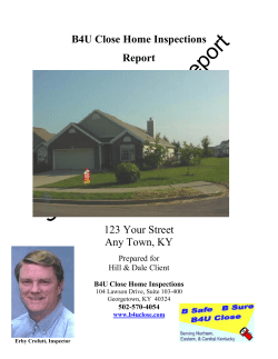 Sample B4U Close Report B4U Close Home Inspections Report 123 Your Street