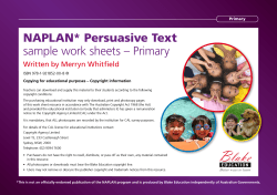 NAPLAN* Persuasive Text sample work sheets – Primary Written by Merryn Whitfield Primary