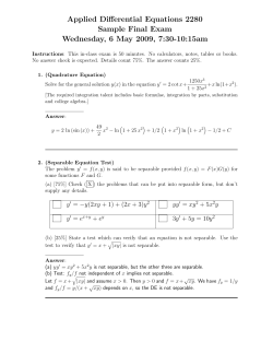 Applied Differential Equations 2280 Sample Final Exam Wednesday, 6 May 2009, 7:30-10:15am