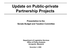 Update on Public-private Partnership Projects Presentation to the Senate Budget and Taxation Committee