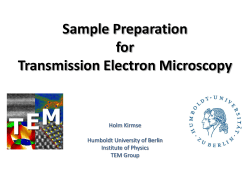 Sample Preparation for Transmission Electron Microscopy Holm Kirmse