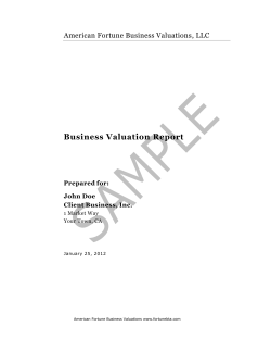 Business  Valuation  Report American Fortune Business Valuations, LLC Prepared for: