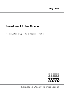 Sample &amp; Assay Technologies TissueLyser LT User Manual May 2009
