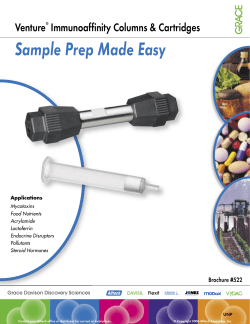 Sample Prep Made Easy Venture Immunoaffinity Columns &amp; Cartridges ®