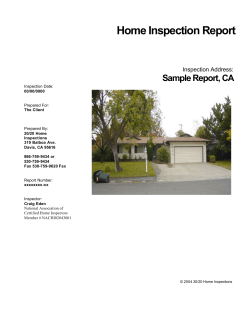 Home Inspection Report Sample Report, CA  Inspection Address: