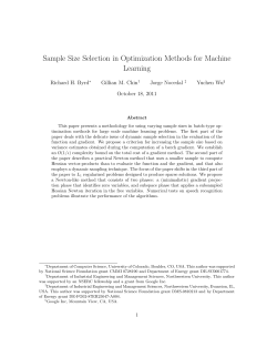 Sample Size Selection in Optimization Methods for Machine Learning Richard H. Byrd
