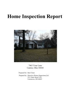Home Inspection Report 7463 Your Lane Canton, Ohio 44444