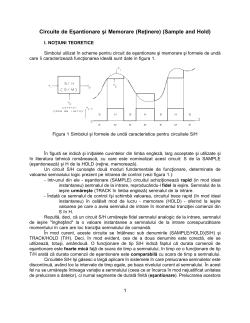 Circuite de Es¸antionare s¸i Memorare (Ret¸inere) (Sample and Hold)