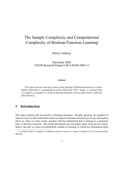 The Sample Complexity and Computational Complexity of Boolean Function Learning ∗ Martin Anthony