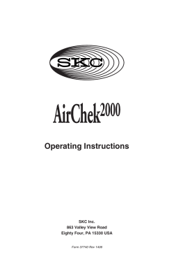 Operating Instructions SKC Inc. 863 Valley View Road Eighty Four, PA 15330 USA