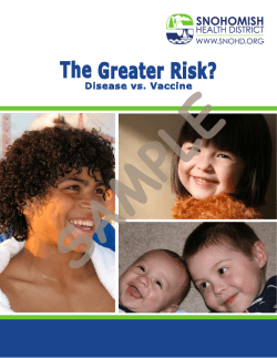 SAMPLE The Greater Risk? Disease vs. Vaccine