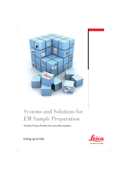 Systems and Solutions for EM Sample Preparation Living up to Life