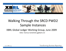 Walking Through the SRCD PWD2  g Sample Instances  XBRL Global Ledger Working Group, June 2009