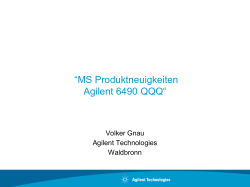 “MS Produktneuigkeiten QQQ“ Agilent 6490
