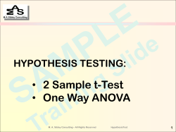 2 Sample t-Test One Way ANOVA  HYPOTHESIS TESTING: