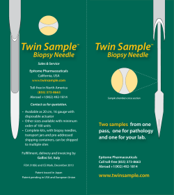 Twin Sample Biopsy Needle ™