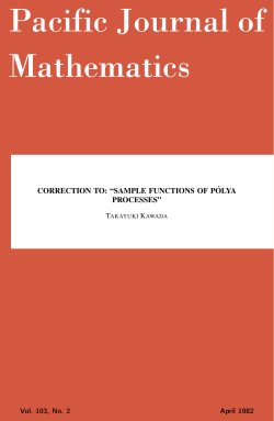 Pacific Journal of Mathematics CORRECTION TO: “SAMPLE FUNCTIONS OF P ´ OLYA