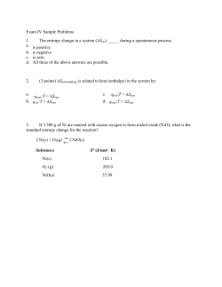 Exam IV Sample Problems S 1. The entropy change in a system (