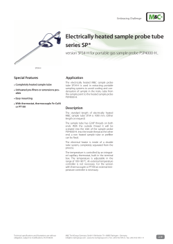 Electrically heated sample probe tube series SP® Special Features