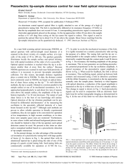 Piezoelectric tip-sample distance control for near field optical microscopes Khaled Karrai