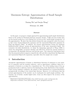 Maximum Entropy Approximation of Small Sample Distributions Ximing Wu and Suojin Wang