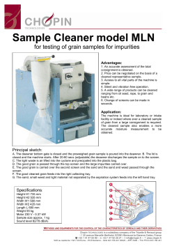 Sample Cleaner model MLN for testing of grain samples for impurities Advantages: