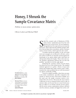 S Honey, I Shrunk the Sample Covariance Matrix Problems in mean-variance optimization.