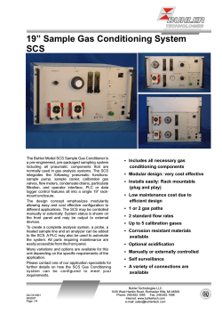 19” Sample Gas Conditioning System SCS Includes all necessary gas conditioning components