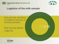 Logistics of the milk sample Data and milk, with focus recording samples