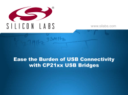 Ease the Burden of USB Connectivity with CP21xx USB Bridges www.silabs.com