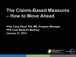 The Claims-Based Measures – How to Move Ahead