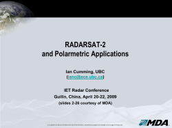 RADARSAT-2 and Polarmetric Applications Ian Cumming, UBC (