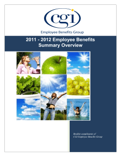 2011 - 2012 Employee Benefits Summary Overview