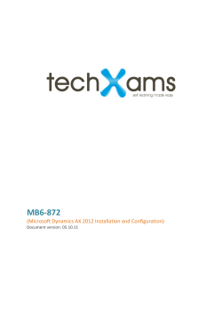 MB6-872 (Microsoft Dynamics AX 2012 Installation and Configuration) Document version: 05.10.11