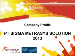 PT SIGMA METRASYS SOLUTION 2013 Company Profile