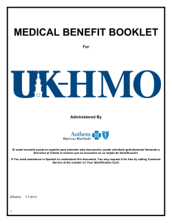 MEDICAL BENEFIT BOOKLET  For Administered By
