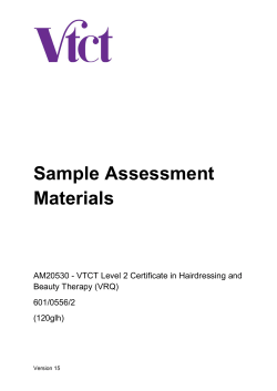 Sample Assessment Materials AM20530 - VTCT Level 2 Certificate in Hairdressing and